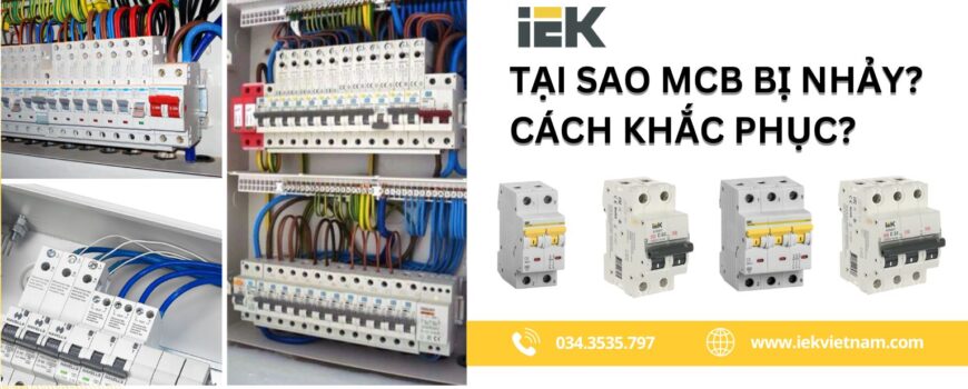 Tại sao MCB bị nhảy và cách khắc phục