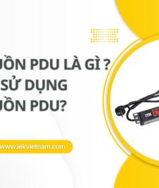 Thanh nguồn PDU là gì Vì sao nên sử dụng thanh nguồn PDU?
